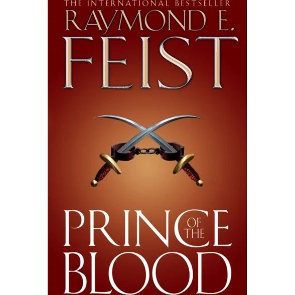 Raymond E. Feist: Prince of the Blood