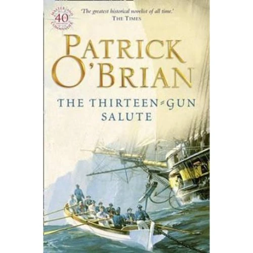 Patrick O'Brian: The Thirteen-Gun Salute (Bog)