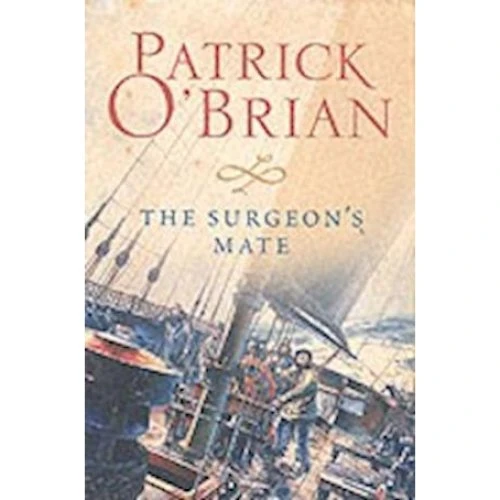 Patrick O'Brian: The Surgeon's Mate - Bog