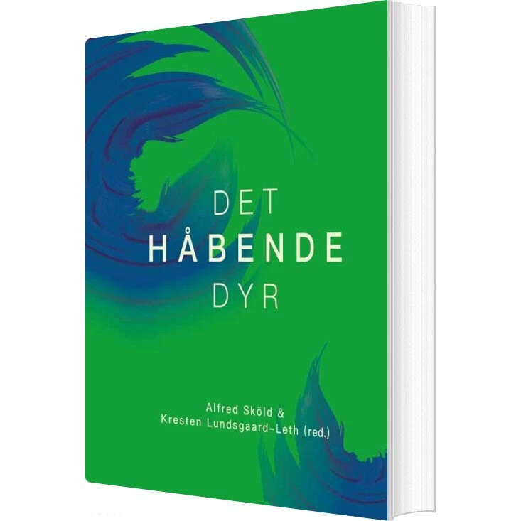 Det håbende dyr – antologi om håb (hæftet)