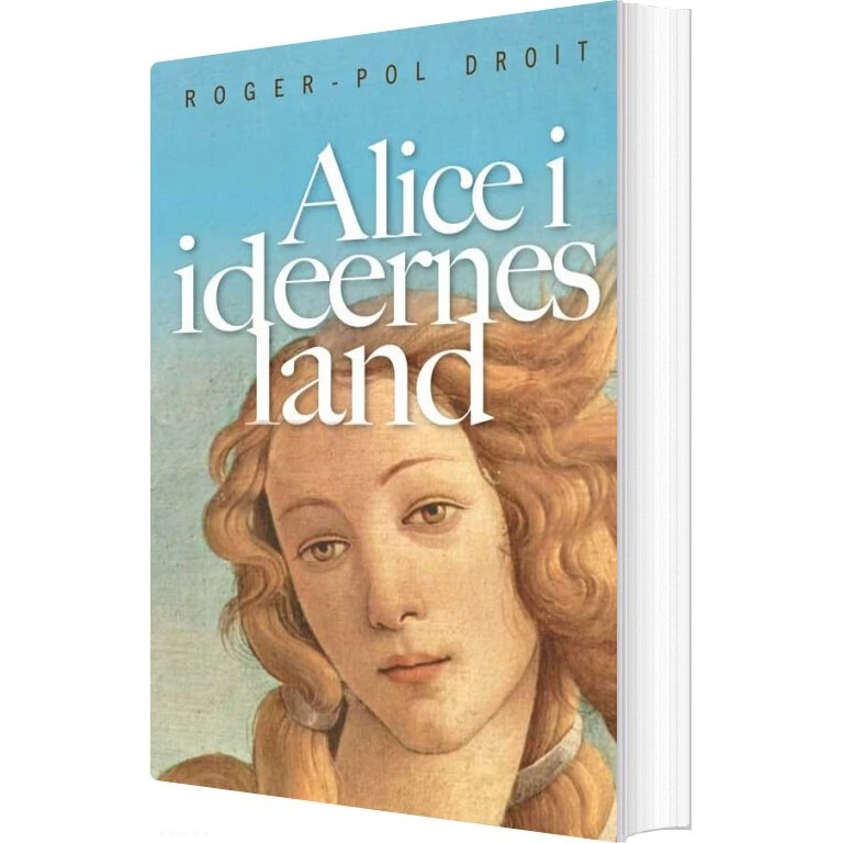 Alice i idéernes land – Roger-Pol Droit