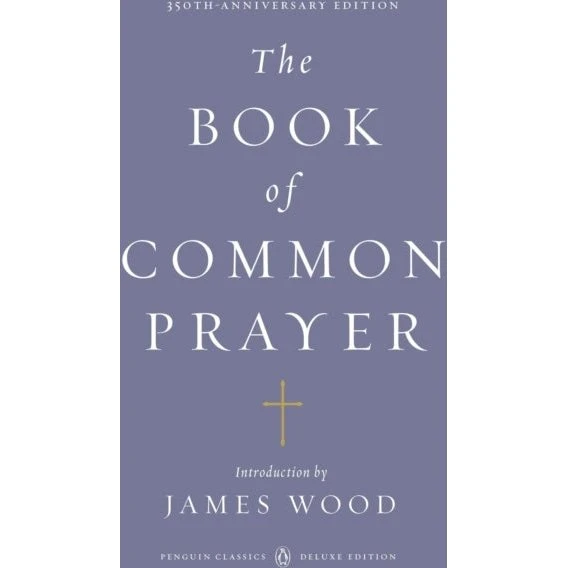 The Book of Common Prayer (Penguin Classics Deluxe Edition)