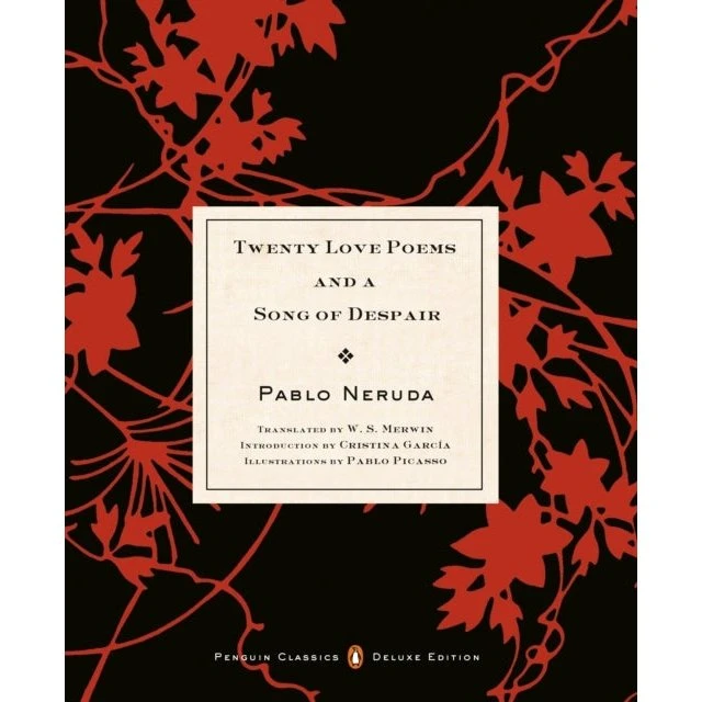 Penguin Classics: Twenty Love Poems and a Song of Despair