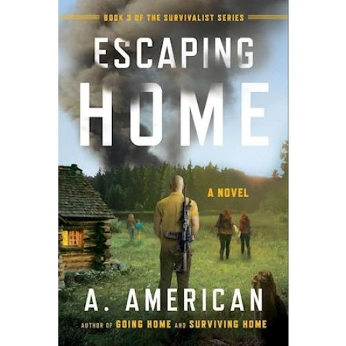A. American - Escaping Home (Survivalist-serien) - Bog