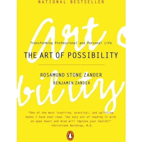 The Art of Possibility af Benjamin Zander & Rosamund Stone Zander