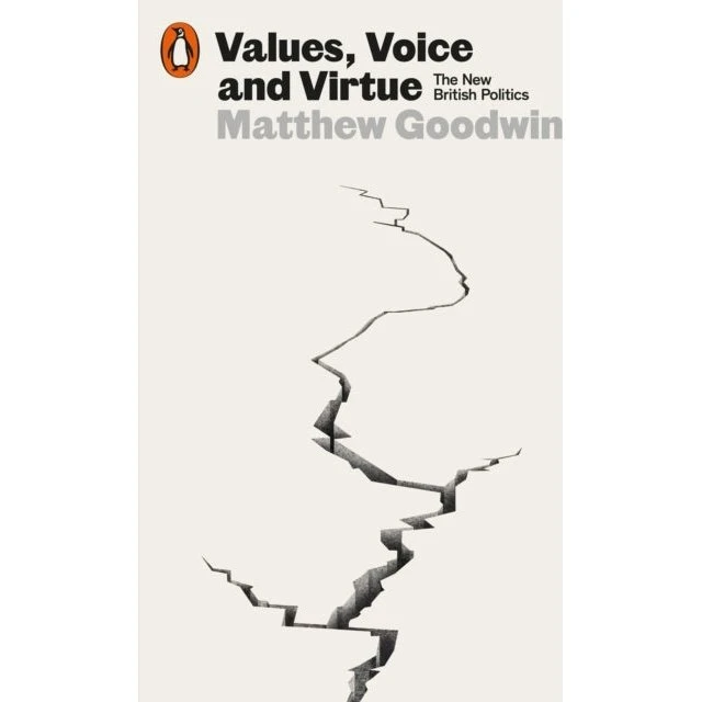 Matthew Goodwin: Values, Voice and Virtue (Bog)