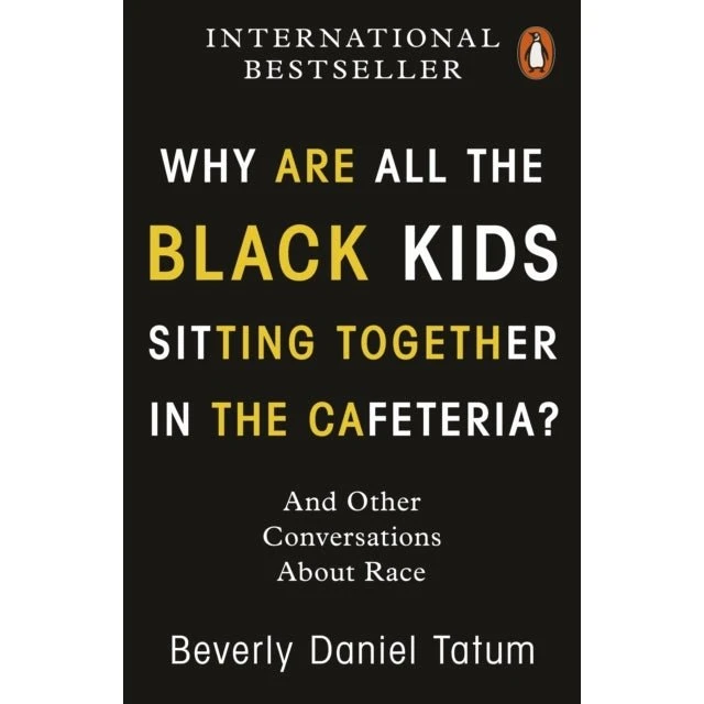 Why Are All the Black Kids Sitting Together in the Cafeteria? - Bog