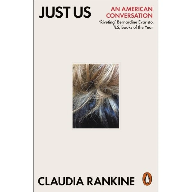 Claudia Rankine: Just Us (Trykt bog)