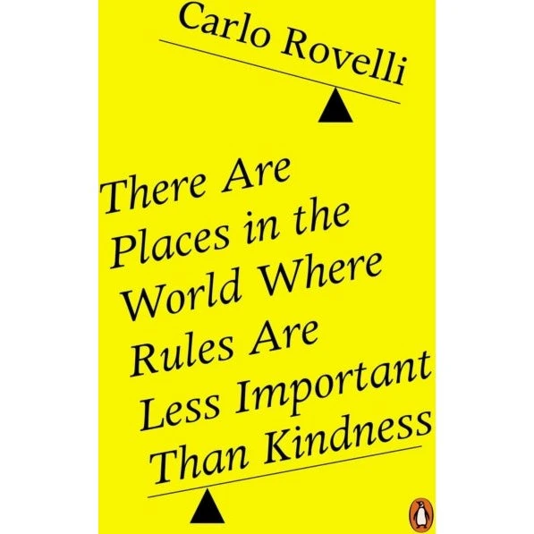 Carlo Rovelli: There Are Places in the World Where Rules Are Less Important