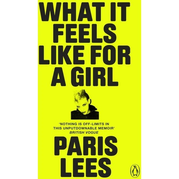 Paris Lees: What It Feels Like for a Girl