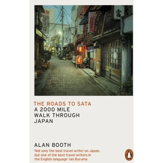 Alan Booth: The Roads to Sata