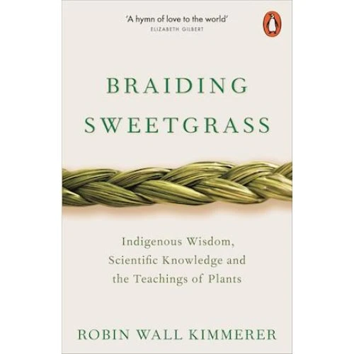 Braiding Sweetgrass - Robin Wall Kimmerer - Bog