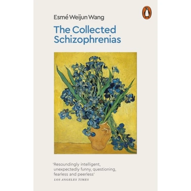 The Collected Schizophrenias af Esmé Weijun Wang