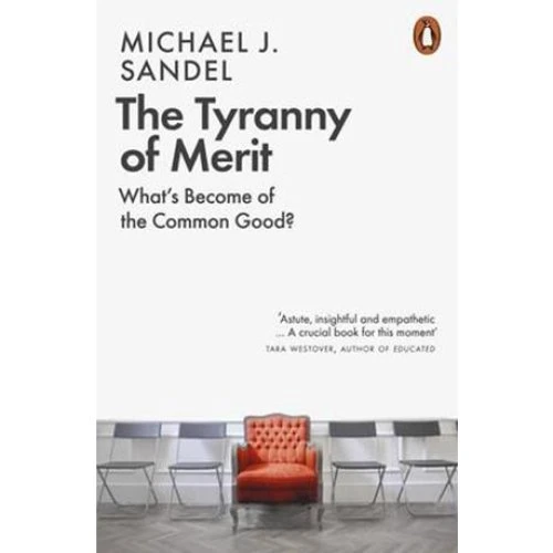 Michael J. Sandel - The Tyranny of Merit (Bog)