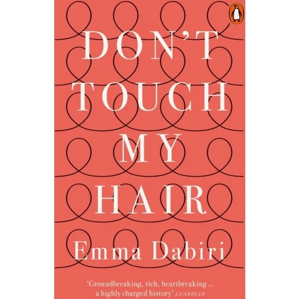 Emma Dabiri: Don't Touch My Hair (Bog)