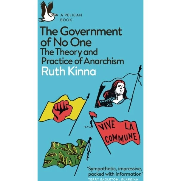 The Government of No One - Ruth Kinna