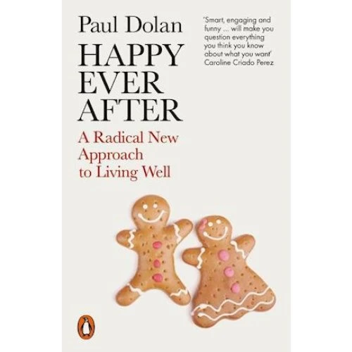 Paul Dolan: Happy Ever After - Bog