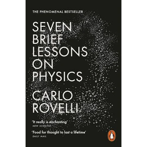 Carlo Rovelli: Seven Brief Lessons on Physics
