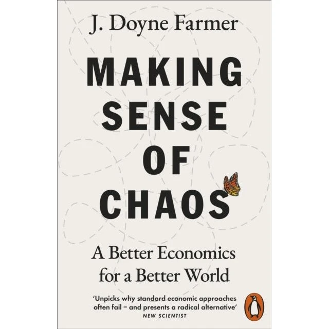 Making Sense of Chaos - J. Doyne Farmer