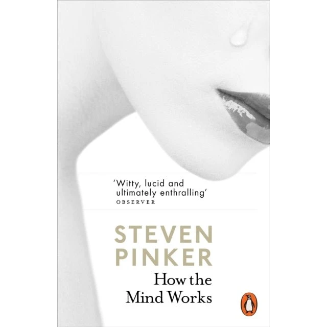 Steven Pinker: How the Mind Works