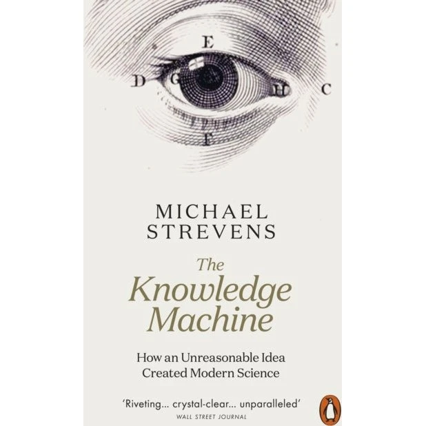 The Knowledge Machine af Michael Strevens