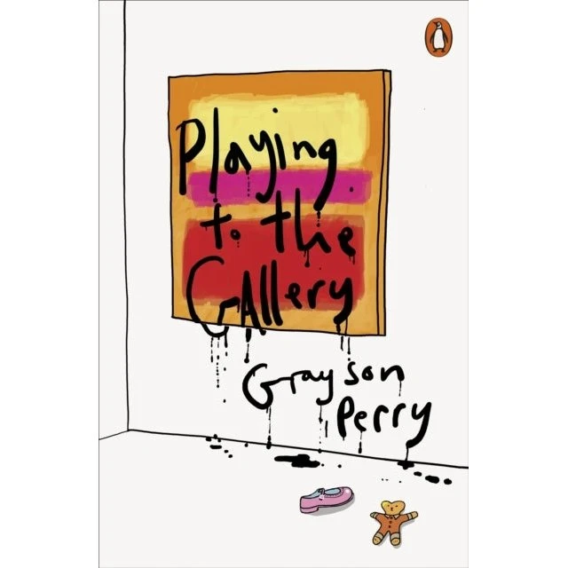 Grayson Perry: Playing to the Gallery