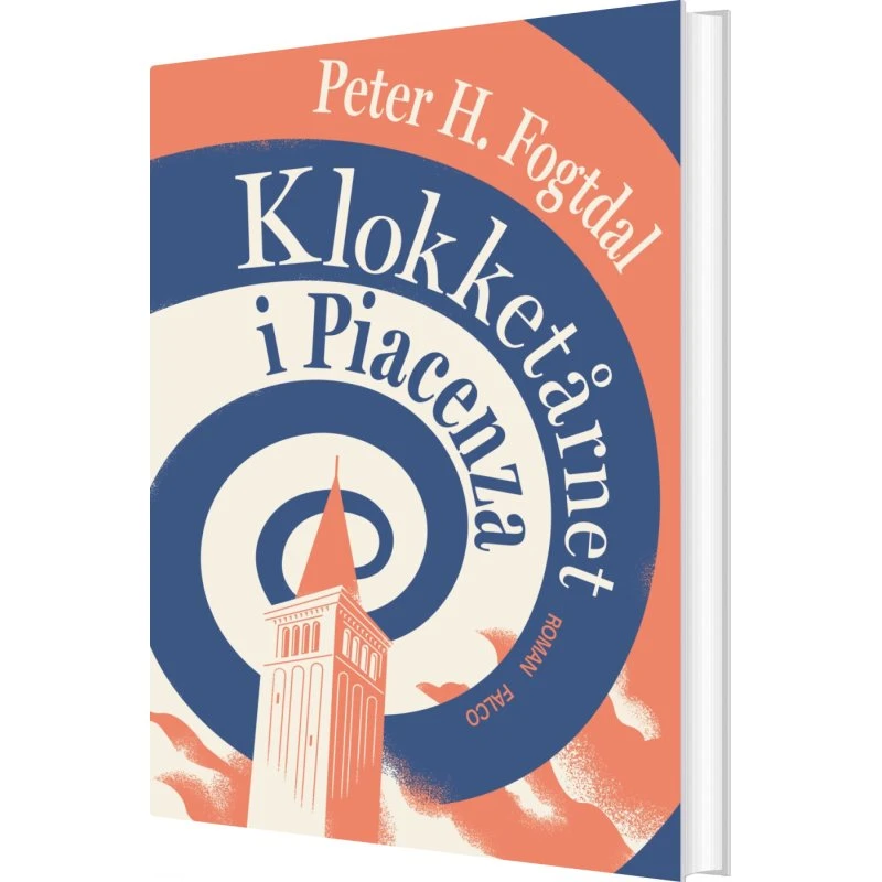 Klokketårnet i Piacenza – Peter H. Fogtdal (hardcover)