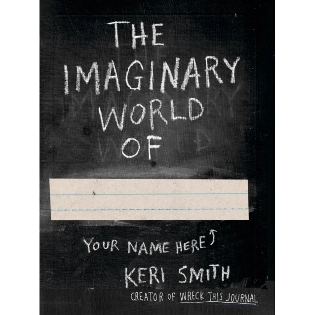 Keri Smith: The Imaginary World of