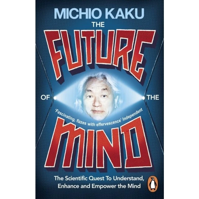 Michio Kaku: The Future of the Mind