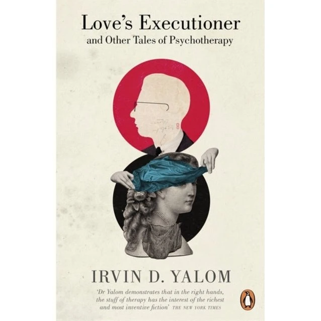 Love's Executioner - Irvin D. Yalom