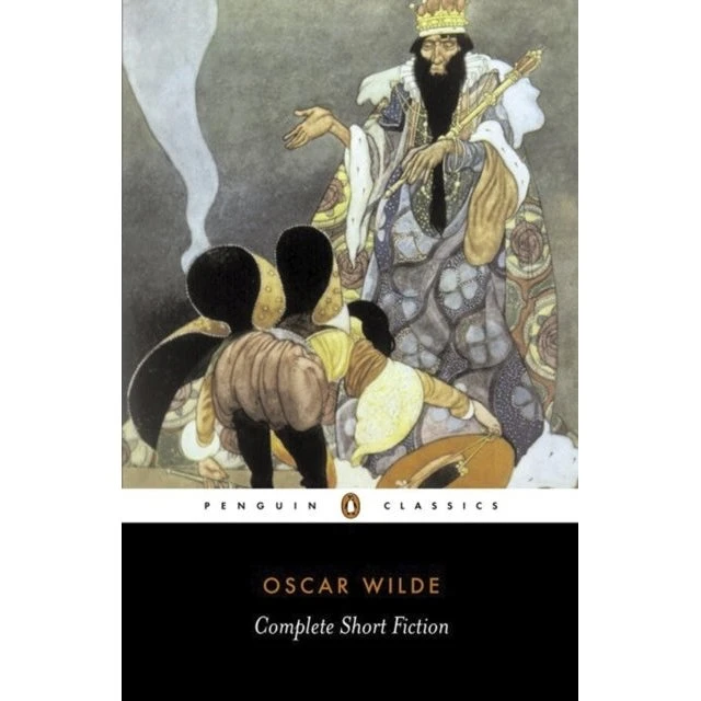 Oscar Wilde: The Complete Short Fiction