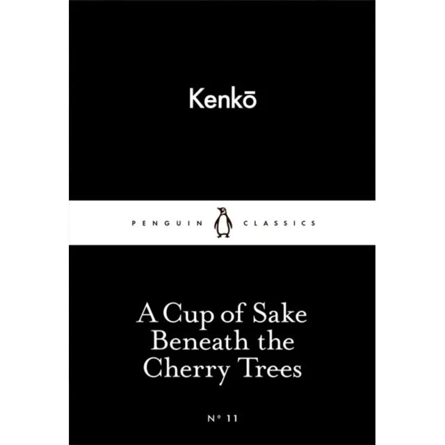 A Cup of Sake Beneath the Cherry Trees - Kenko (Bog)