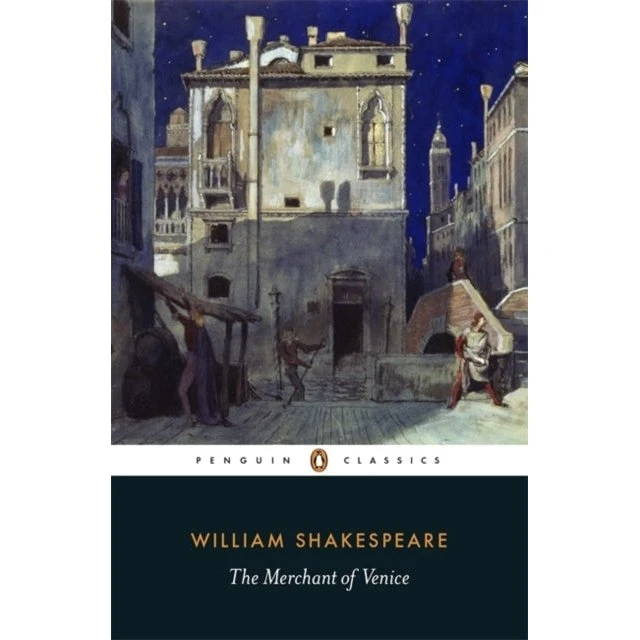 William Shakespeare: The Merchant of Venice