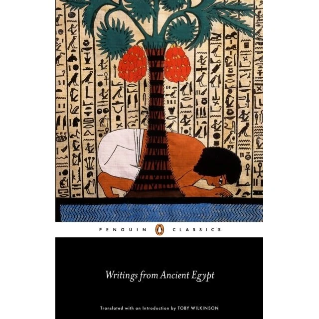 Writings From Ancient Egypt - Toby Wilkinson