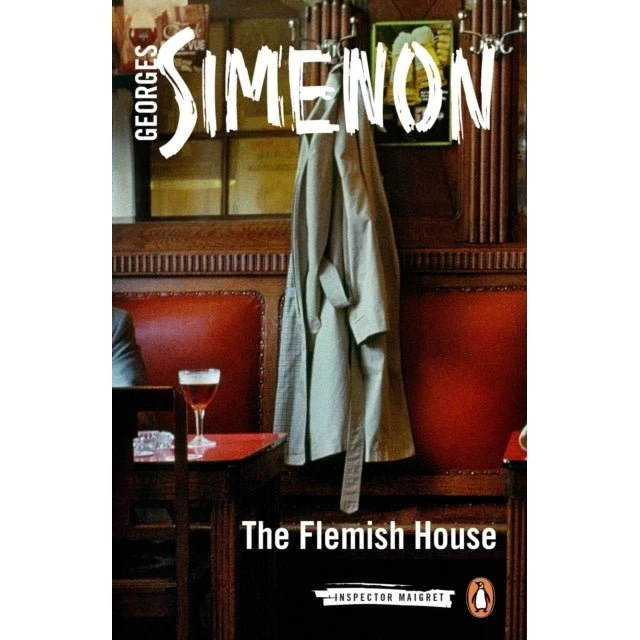 Georges Simenon: The Flemish House