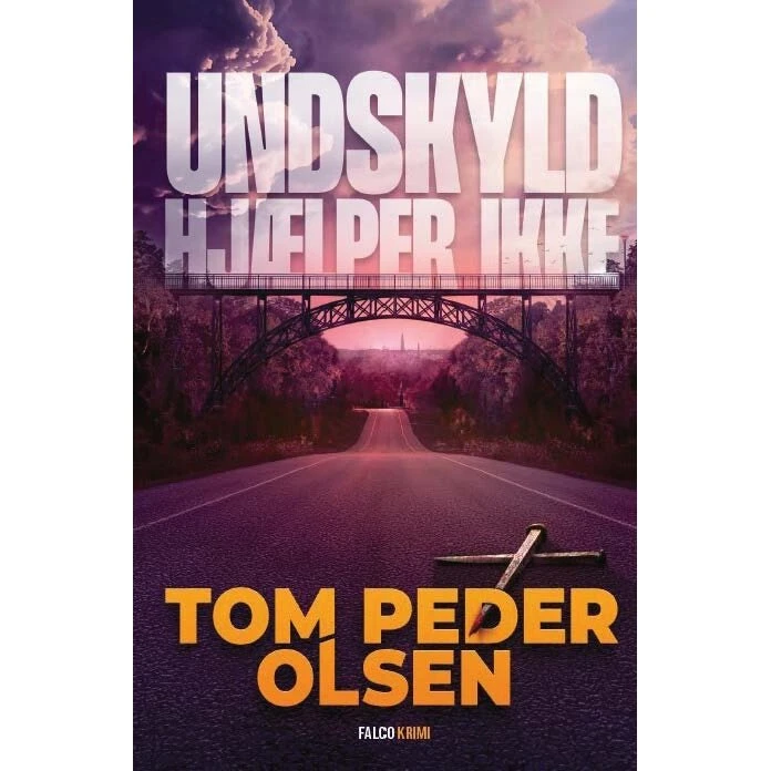 Undskyld hjælper ikke – Magnus Rhode 3 (Tom Peder Olsen)
