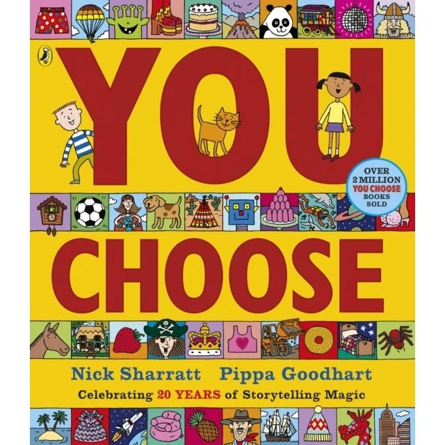 You Choose - Pippa Goodhart & Nick Sharratt
