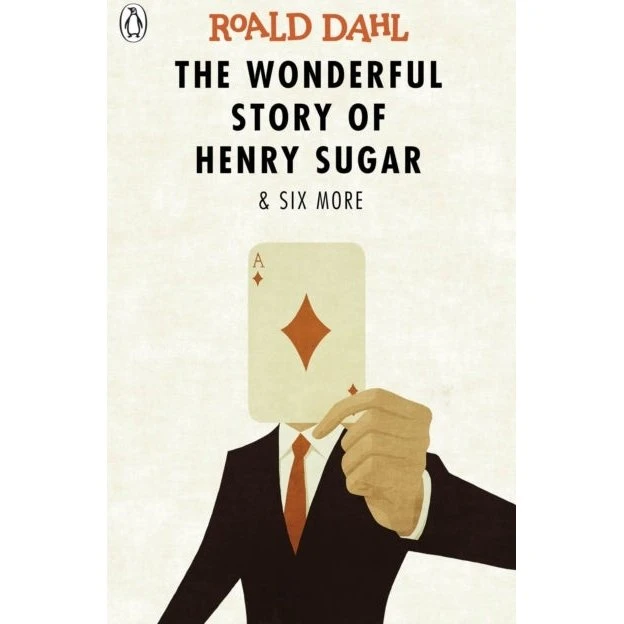 The Wonderful Story of Henry Sugar and Six More
