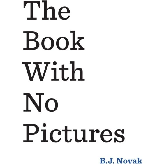 B. J. Novak: The Book With No Pictures
