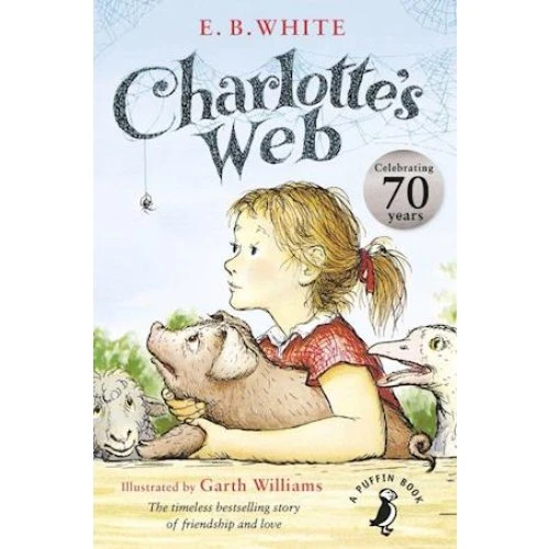 E. B. White: Charlotte's Web - Puffin Classics