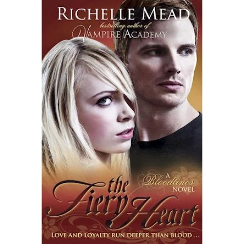 Richelle Mead - Bloodlines: The Fiery Heart (bog 4)