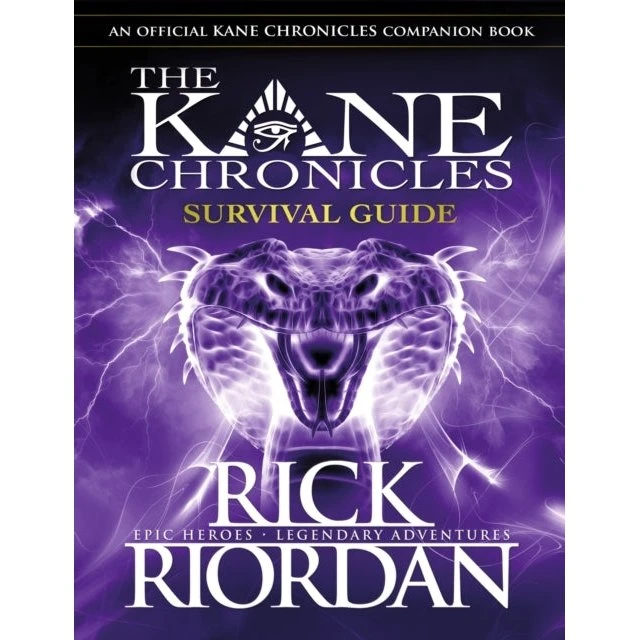 Rick Riordan: Survival Guide (The Kane Chronicles)