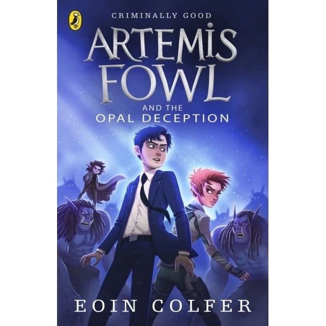 Artemis Fowl and the Opal Deception - Eoin Colfer