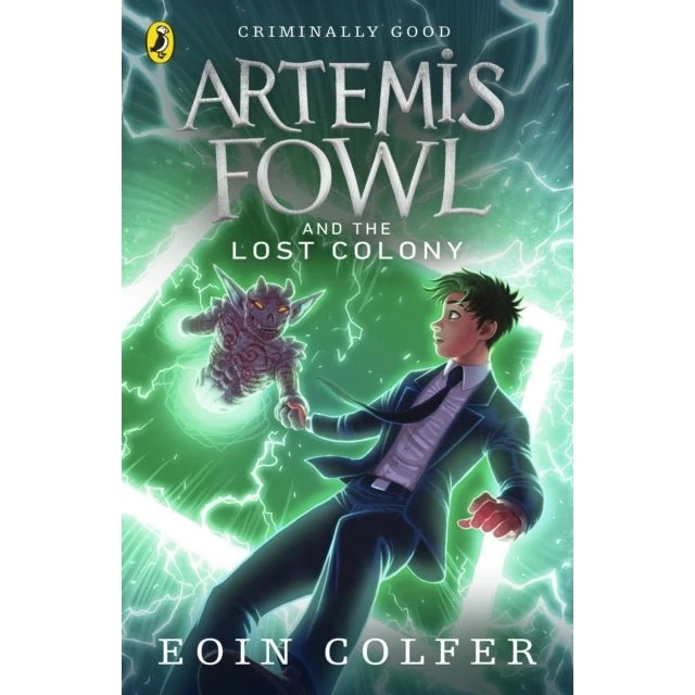 Artemis Fowl and the Lost Colony - Eoin Colfer