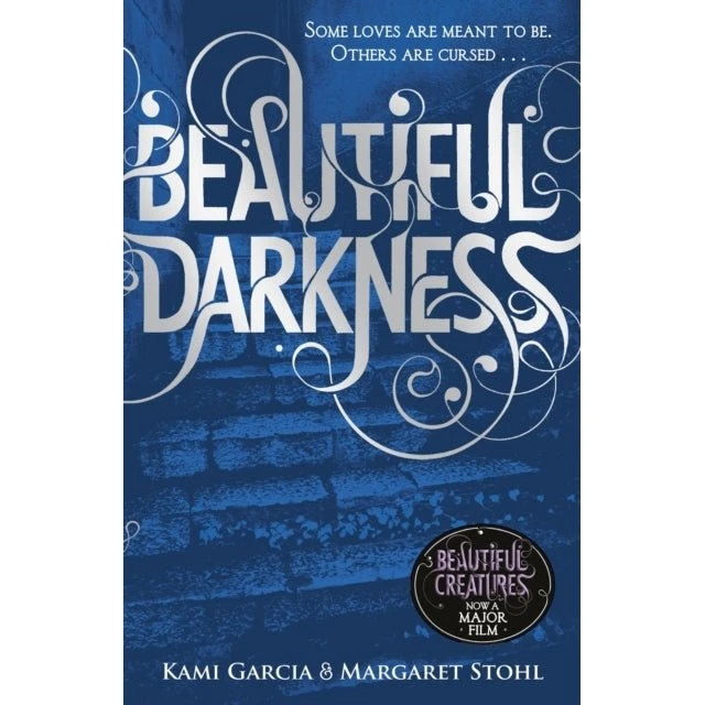 Beautiful Darkness (Book 2) - Margaret Stohl & Kami Garcia