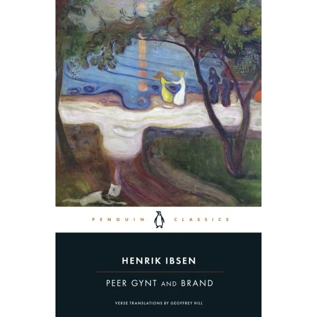 Peer Gynt and Brand - Henrik Ibsen (Penguin Edition)