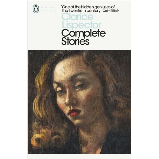 Clarice Lispector - Complete Stories