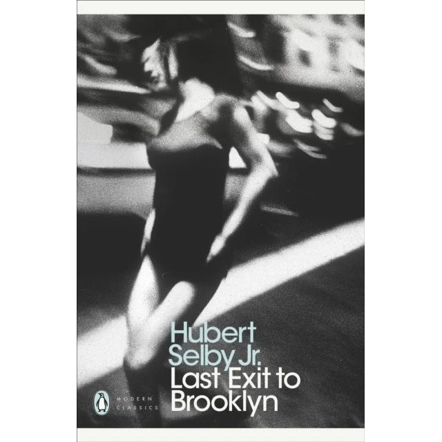 Last Exit to Brooklyn - Hubert Selby Jr. (Penguin Modern Classics)