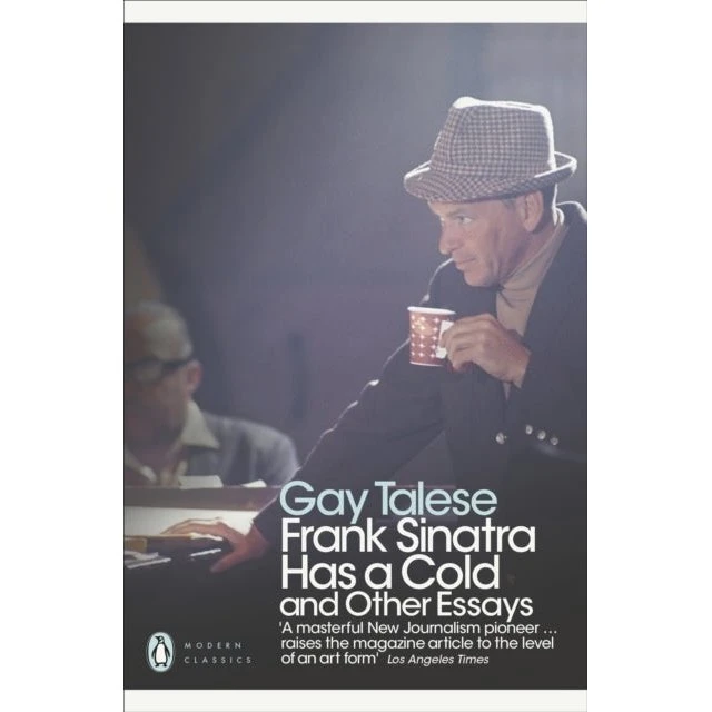 Frank Sinatra Has a Cold - Gay Talese
