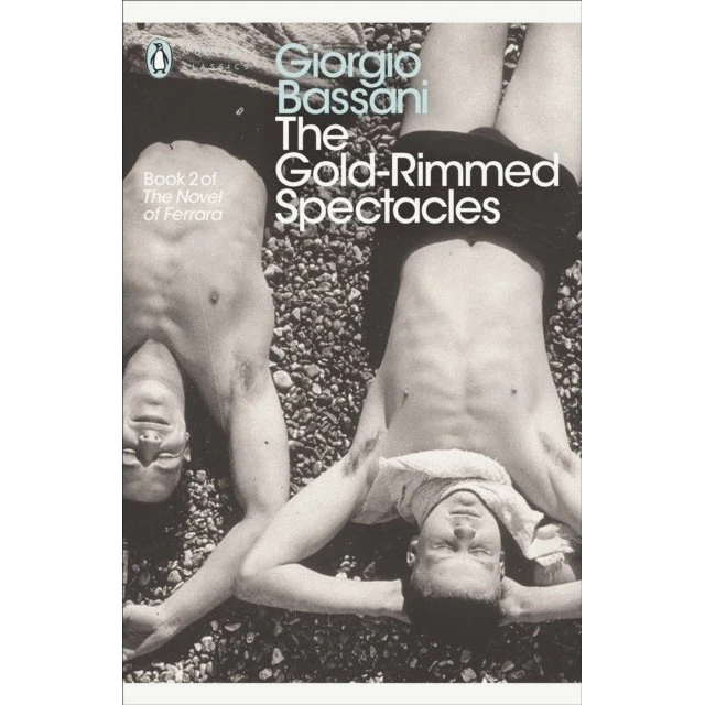 The Gold-rimmed Spectacles - Giorgio Bassani